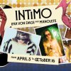 INTIMO with Lola von Dage and Manolete